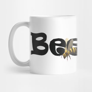 Bee True Mug